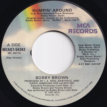 Load image into Gallery viewer, Bobby Brown - Humpin' Around (Rap Version) / (Humpstrumental) (7 inch Record / Used)