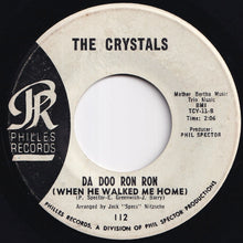 Load image into Gallery viewer, Crystals - Da Doo Ron Ron (When He Walked Me Home) / Git' It (7 inch Record / Used)