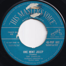 画像をギャラリービューアに読み込む, Ray Charles - One Mint Julep / Let's Go (7 inch Record / Used)
