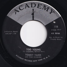 Load image into Gallery viewer, Tommy Vann And The Echoes - Too Young / Give A Little Bit (7 inch Record / Used)