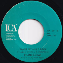 Load image into Gallery viewer, Frank Lucas - Good Thing Man / I Want My Mule Back (7 inch Record / Used)