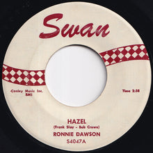 画像をギャラリービューアに読み込む, Ronnie Dawson - Hazel / Ain't That A Kick In The Head (7 inch Record / Used)