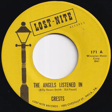 Load image into Gallery viewer, Crests - The Angels Listened In / I Thank The Moon (7 inch Record / Used)
