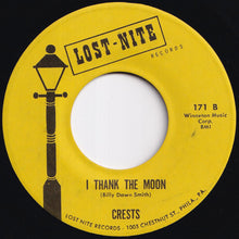 Load image into Gallery viewer, Crests - The Angels Listened In / I Thank The Moon (7 inch Record / Used)