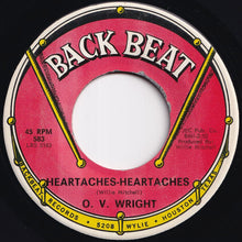 Load image into Gallery viewer, O. V. Wright - Heartaches-Heartaches / Treasured Moments (7 inch Record / Used)