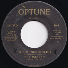 Load image into Gallery viewer, Bill Parker - The Things You Do / I Know I Am In Love (7 inch Record / Used)
