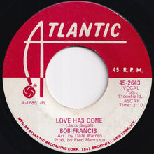 Load image into Gallery viewer, Bob Francis - There Goes My Baby / Love Has Come (7 inch Record / Used)