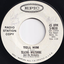 Load image into Gallery viewer, Teacho Wiltshire And His Orchestra - Tell Him / Twilight Time (7 inch Record / Used)