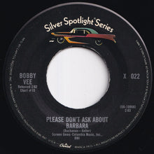 Load image into Gallery viewer, Bobby Vee - Take Good Care Of My Baby / Please Don't Ask About Barbara (7 inch Record / Used)