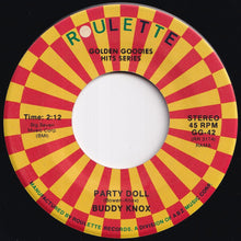 Load image into Gallery viewer, Buddy Knox - Party Doll / Rock Your Little Baby To Sleep (7 inch Record / Used)