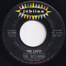 画像をギャラリービューアに読み込む, Skyliners - The Loser / Everything Is Fine (7 inch Record / Used)