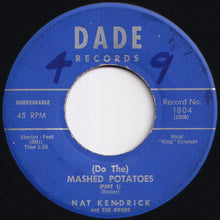Load image into Gallery viewer, Nat Kendrick And The Swans - (Do The) Mashed Potatoes (Part 1) / (Part 2) (7 inch Record / Used)