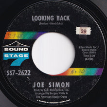 Load image into Gallery viewer, Joe Simon - Looking Back / Standing In The Safety Zone (7 inch Record / Used)