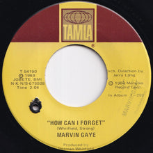 画像をギャラリービューアに読み込む, Marvin Gaye - How Can I Forget / Gonna Give Her All The Love I've Got (7 inch Record / Used)
