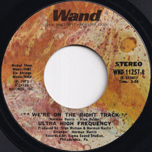 画像をギャラリービューアに読み込む, Ultra High Frequency - We're On The Right Track / (Instrumental) (7 inch Record / Used)