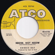 画像をギャラリービューアに読み込む, Kookie Kat - Neow, Not Neow / I Wuv You (7 inch Record / Used)
