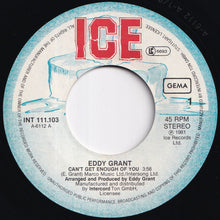 Load image into Gallery viewer, Eddy Grant - Can't Get Enough Of You / Neighbour, Neighbour (7 inch Record / Used)