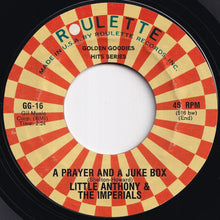 Load image into Gallery viewer, Little Anthony & The Imperials - Tears On My Pillow / A Prayer And A Juke Box (7 inch Record / Used)