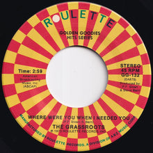 Load image into Gallery viewer, Grassroots - Let's Live For Today / Where Were You When I Needed You (7 inch Record / Used)