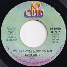 画像をギャラリービューアに読み込む, Barry White - What Am I Gonna Do With You / What Am I Gonna Do With You Baby (7 inch Record / Used)