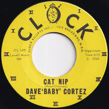 画像をギャラリービューアに読み込む, Dave 'Baby' Cortez - Cat Nip / Talk Is Cheap (7 inch Record / Used)