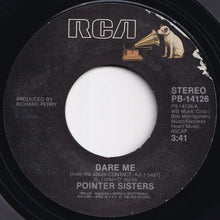画像をギャラリービューアに読み込む, Pointer Sisters - Dare Me / I'll Be There (7 inch Record / Used)