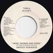 画像をギャラリービューアに読み込む, Smokey Robinson - Wine, Women And Song / Wine, Women And Song (7 inch Record / Used)