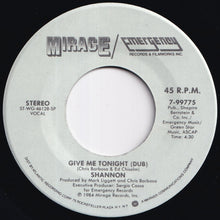 画像をギャラリービューアに読み込む, Shannon - Give Me Tonight / (Dub Version) (7 inch Record / Used)