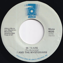 Load image into Gallery viewer, ? And The Mysterians - 96 Tears / I Can't Get Enough Of You Baby (7 inch Record / Used)