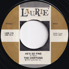 Load image into Gallery viewer, Chiffons - He's So Fine / A Love So Fine (7 inch Record / Used)