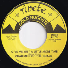 Load image into Gallery viewer, Chairmen Of The Board - Everything's Tuesday / Give Me Just A Little More Time (7 inch Record / Used)