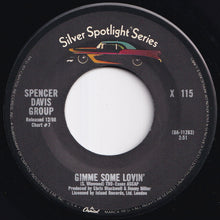 Load image into Gallery viewer, Spencer Davis Group - Gimme Some Lovin' / Keep On Running (7 inch Record / Used)