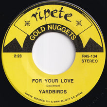 Load image into Gallery viewer, Yardbirds / Deep Purple - For Your Love / Hush (7 inch Record / Used)
