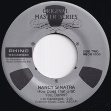 Load image into Gallery viewer, Nancy Sinatra - These Boots Are Made For Walkin'! / How Does That Grab You, Darlin' (7 inch Record / Used)