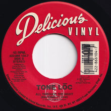 Load image into Gallery viewer, Tone Loc - All Through The Night (Radio Version) / (BNH Remix 7") (7 inch Record / Used)