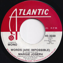 Load image into Gallery viewer, Margie Joseph - Words (Are Impossible) (Stereo) / (Mono) (7 inch Record / Used)