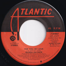 画像をギャラリービューアに読み込む, Gloria Gaynor - Stop In The Name Of Love / For You, My Love (7 inch Record / Used)