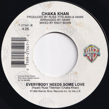 画像をギャラリービューアに読み込む, Chaka Khan - Baby Me / Everybody Needs Some Love (7 inch Record / Used)