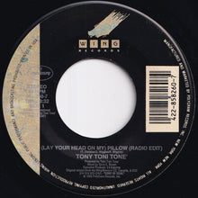 画像をギャラリービューアに読み込む, Tony Toni Tone - (Lay Your Head On My) Pillow (Radio Edit) / (Radio Edit) (7 inch Record / Used)