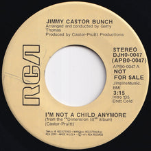 画像をギャラリービューアに読み込む, Jimmy Castor Bunch - I'm Not A Child Anymore (Stereo) / (Mono) (7 inch Record / Used)