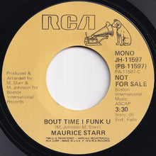 画像をギャラリービューアに読み込む, Maurice Starr - Bout Time I Funk U (Stereo) / (Mono) (7 inch Record / Used)