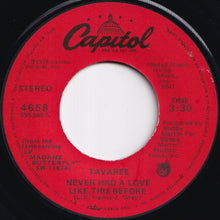 画像をギャラリービューアに読み込む, Tavares - Never Had A Love Like This Before / Positive Forces (7 inch Record / Used)
