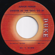 画像をギャラリービューアに読み込む, Junior Parker - I Feel Alright Again / Sweeter As The Days Go By (7 inch Record / Used)