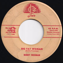 画像をギャラリービューアに読み込む, Bobby Freeman - Do You Want To Dance / Big Fat Woman (7 inch Record / Used)