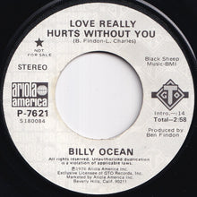 画像をギャラリービューアに読み込む, Billy Ocean - Love Really Hurts Without You (Stereo) / (Mono) (7 inch Record / Used)