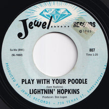 画像をギャラリービューアに読み込む, Lightnin' Hopkins - Play With Your Poodle / Breakfast Time (7 inch Record / Used)