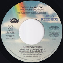 画像をギャラリービューアに読み込む, B. Brown Posse - Drop It On The One (Radio Edit) / Drop It On The One (7 inch Record / Used)