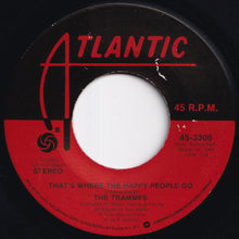 画像をギャラリービューアに読み込む, Trammps - That's Where The Happy People Go / (Long Version) (7 inch Record / Used)