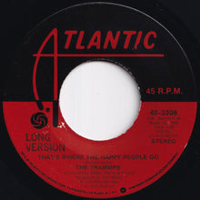画像をギャラリービューアに読み込む, Trammps - That's Where The Happy People Go / (Long Version) (7 inch Record / Used)