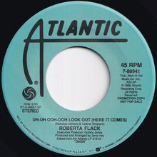 画像をギャラリービューアに読み込む, Roberta Flack - Uh-Uh Ooh-Ooh Look Out (Here It Comes) / Uh-Uh Ooh-Ooh Look Out (Here It Comes) (7 inch Record / Used)
